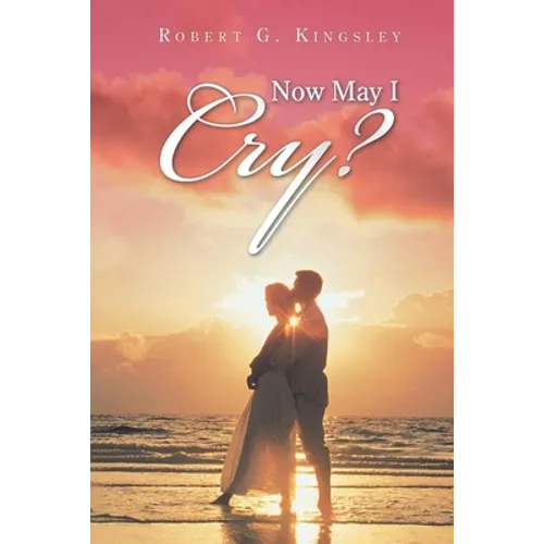 Now May I Cry? - Paperback