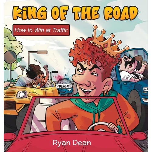 King of the Road: How to Win at Traffic - Hardcover