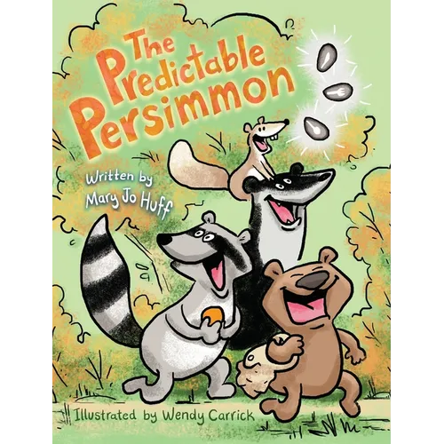The Predictable Persimmon - Hardcover
