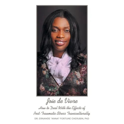 Joie De Vivre: How to Deal with the Effects of Post-Traumatic Stress Transculturally - Paperback