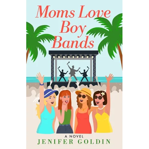 Moms Love Boy Bands - Paperback