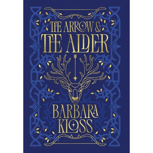 The Arrow and the Alder - Hardcover