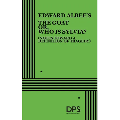 The Goat Or, Who Is Sylvia? - Paperback