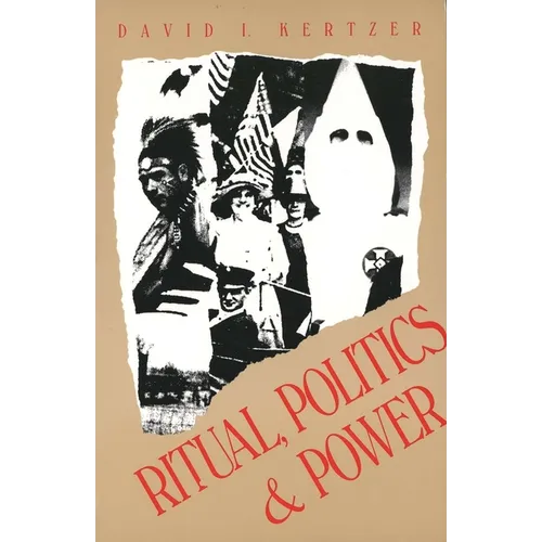 Ritual, Politics, and Power (Revised) - Paperback