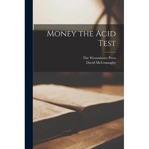 Money the Acid Test - Paperback