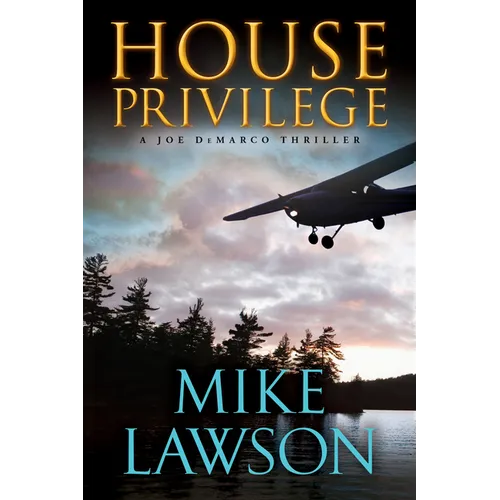 House Privilege: A Joe DeMarco Thriller - Paperback