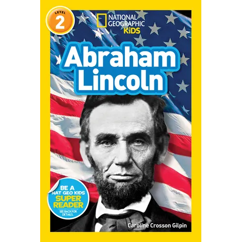 Abraham Lincoln (National Geographic Kids Readers, Level 2) - Paperback