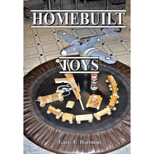 Homebuilt Toys - Paperback