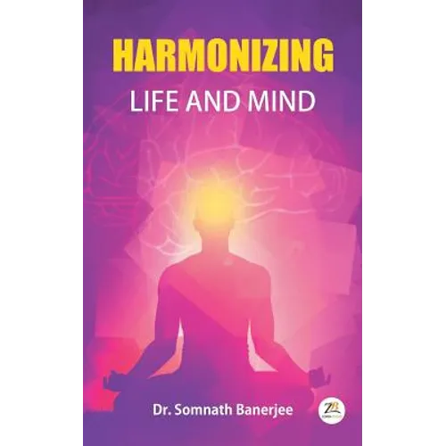 Harmonizing Life and Mind - Paperback