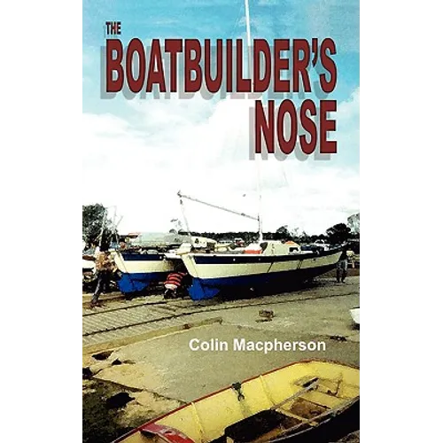 The Boatbuilder's Nose - Paperback