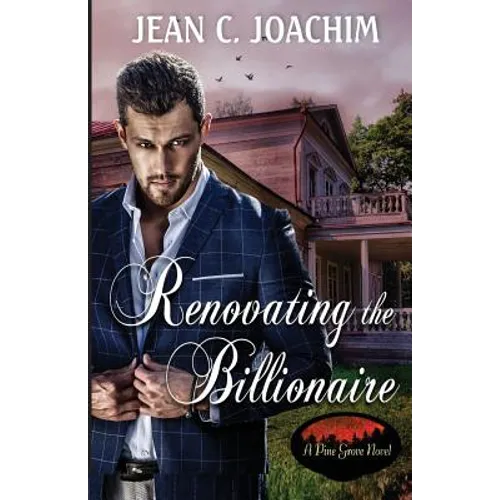 Renovating the Billionaire - Paperback