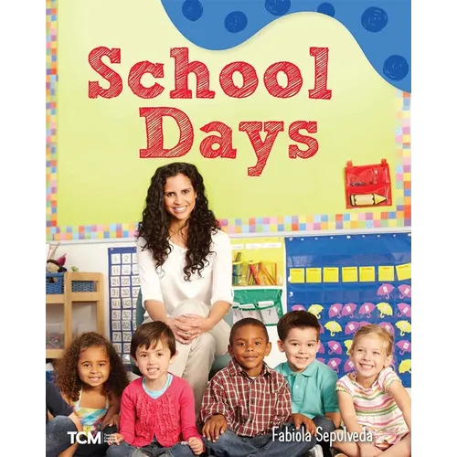 School Days: A Wordless Nonfiction Book - Paperback