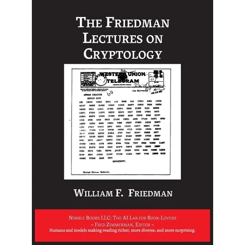The Friedman Lectures on Cryptology - Hardcover