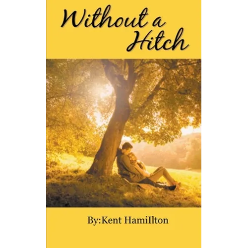 Without A Hitch - Book 1 - Paperback