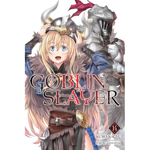 Goblin Slayer, Vol. 14 (Light Novel): Volume 14 - Paperback