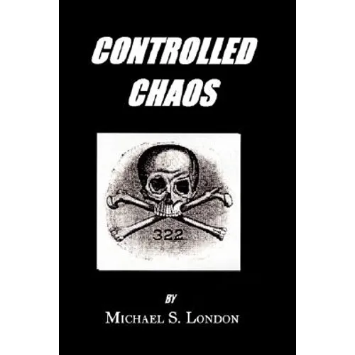 Controlled Chaos - Hardcover