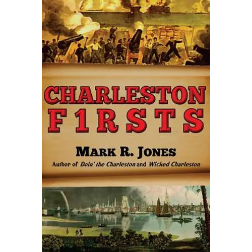 Charleston Firsts - Paperback
