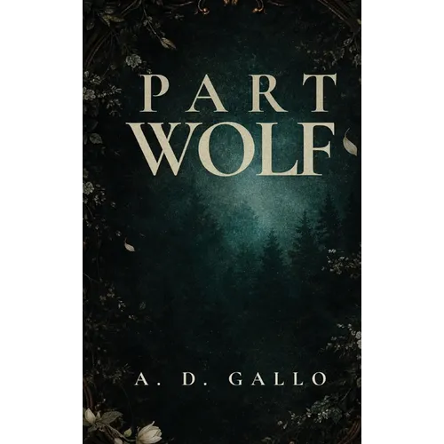 Part Wolf - Hardcover
