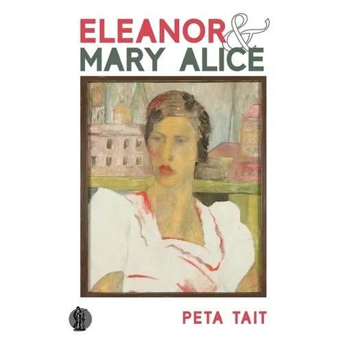 Eleanor and Mary Alice - Paperback