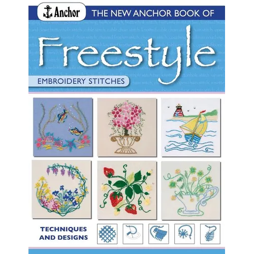 The New Anchor Book of Freestyle Embroidery Stitches - Paperback