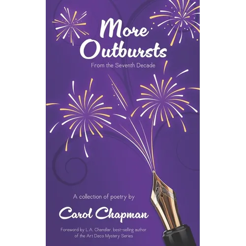 More Outbursts From The Seventh Decade - Paperback
