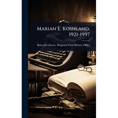 Marian E. Koshland, 1921-1997