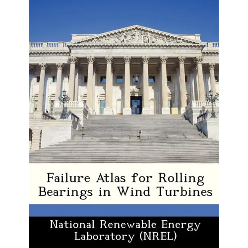Failure Atlas for Rolling Bearings in Wind Turbines - Paperback