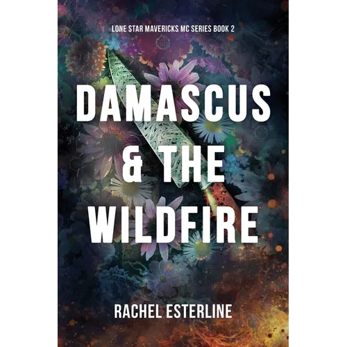 Damascus & The Wildfire - Paperback