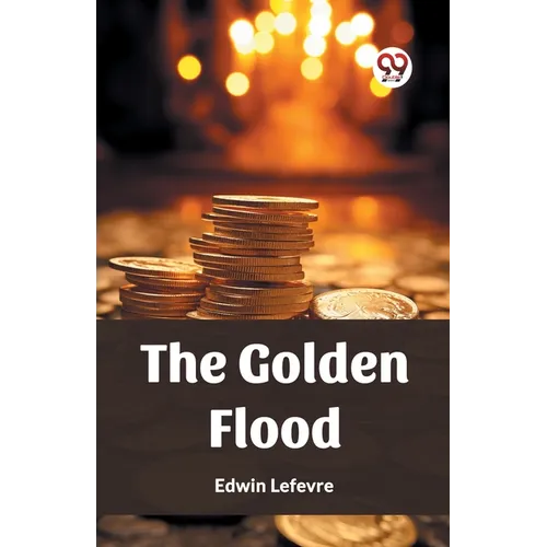 The Golden Flood - Paperback