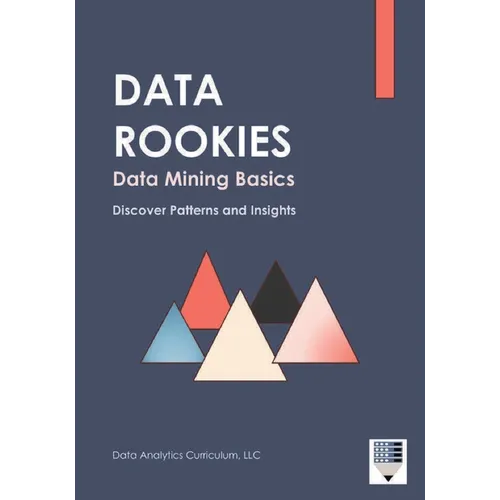 Data Rookies Data Mining Basics - Paperback