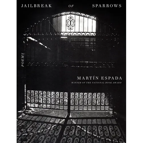 Jailbreak of Sparrows: Poems