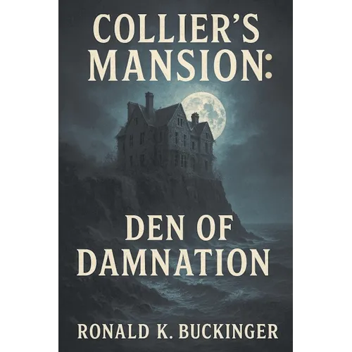 Collier's Mansion: Den of Damnation - Paperback