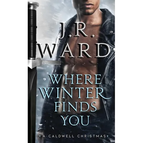 Where Winter Finds You: A Caldwell Christmas - Mass Market Paperbound