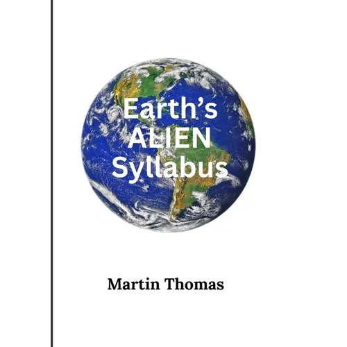 Earth's Alien Syllabus - Paperback