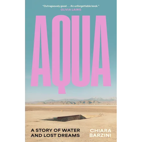 Aqua: A Story of Water and Lost Dreams - Hardcover