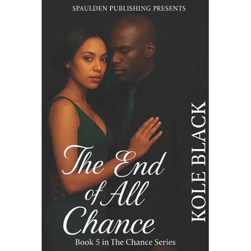 End of All Chance: The Chance Series (Book 5) - Paperback
