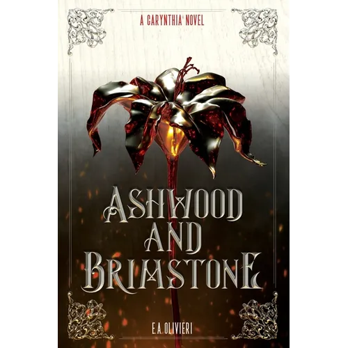 Ashwood and Brimstone: A Carynthia Novel - Paperback