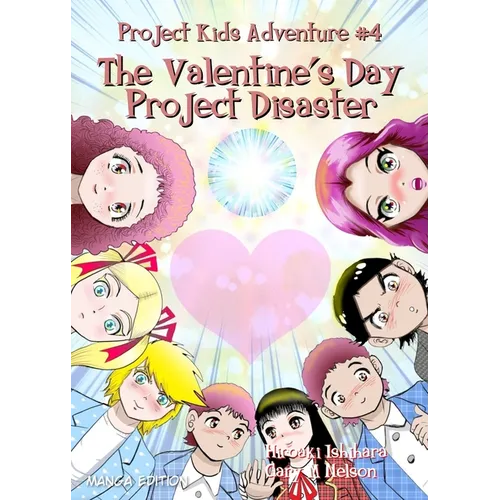 The Valentine's Day Project Disaster: Manga Edition (Right to left) - Paperback