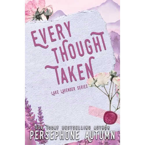Every Thought Taken: A Lake Lavender Special Edition - Paperback
