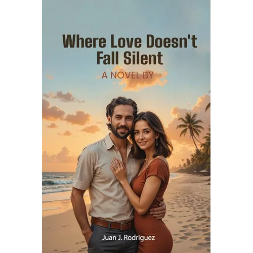 Where Love Doesn't Fall Silent: Juan J. - Paperback