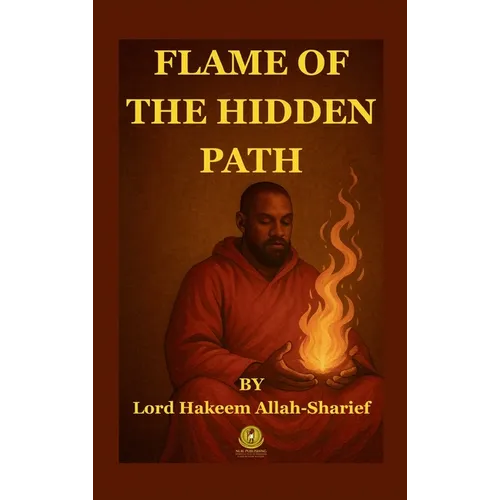 Flame of the Hidden Path - Hardcover