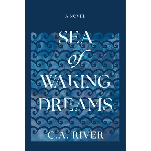 Sea of Waking Dreams - Paperback