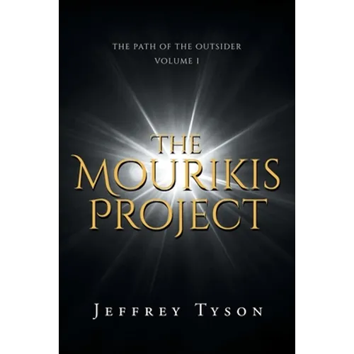 The Mourikis Project: The Path of the Outsider - Paperback