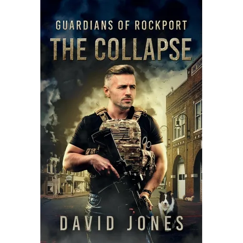 Guardians of Rockport Book 1: The Collapse - Paperback