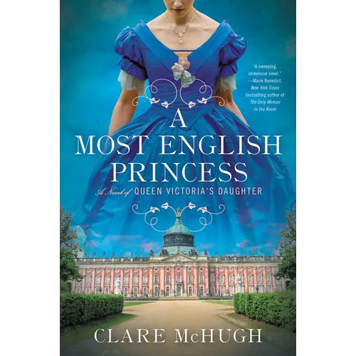 A Most English Princess: A Novel of Queen Victoria's Daughter - Paperback