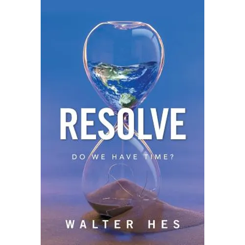 Resolve: Do We Have Time? - Paperback