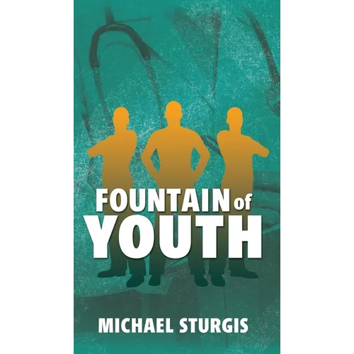 Fountain of Youth - Hardcover
