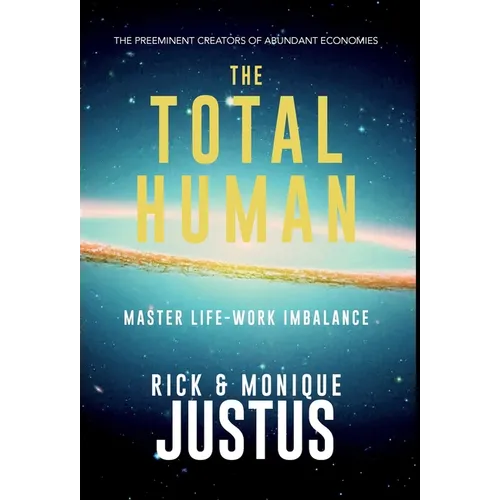 The Total Human Playbook: Master Life-Work Imbalance