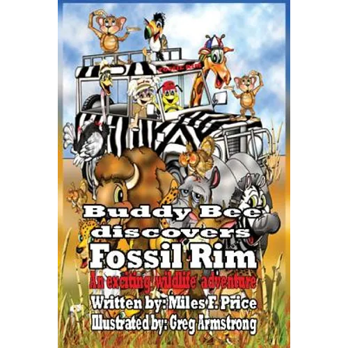 Buddy Bee Discovers Fossil Rim - Paperback