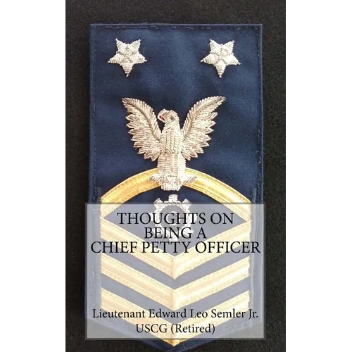 Thoughts On Being A Chief Petty Officer - Paperback